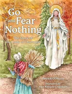 Go and Fear Nothing